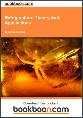 Refrigeration: Theory And Applications Refrigeration: Theory And Applications